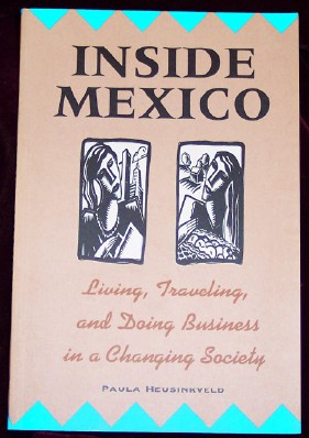 Image for Inside Mexico: Living, Traveling, and Doing Business in a Changing Society