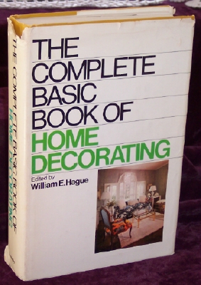 Image for The Complete Basic Book of Home Decorating