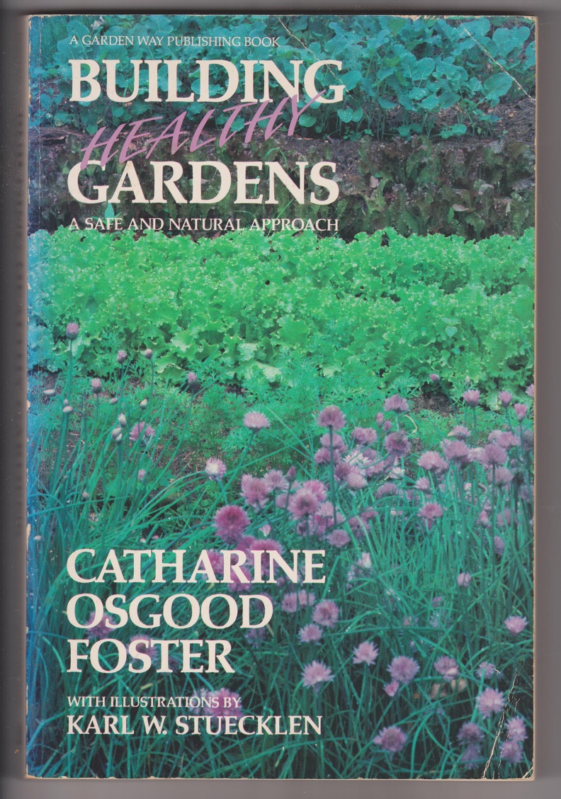 Image for Building Healthy Gardens: A Safe and Natural Approach