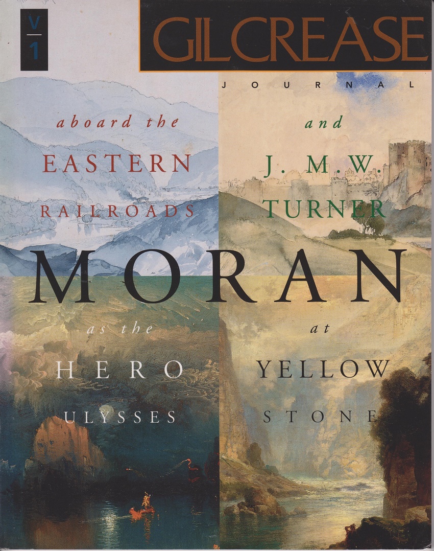 Image for Aboard the Eastern Railroad as the Hero Ulysses and J.M.W.Turner at Yellow Stone - Thomas Moran at Gilcrease - Gilcrease Journal V1