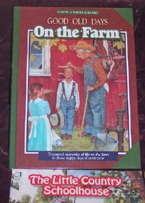 Image for Good Old Days: On The Farm, Treasured memories of life on the farm in those happy days of yesteryear.